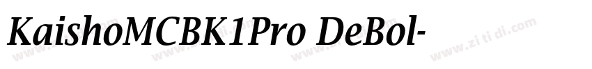 KaishoMCBK1Pro DeBol字体转换